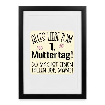 Erster Muttertag Mama - Gerahmtes Poster (27 × 37 cm) - Schwarz - Vorne