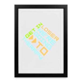 Entre, perdant, on va à la thérapie Logo de la thérapie - Affiche encadrée (27 × 37 cm) - noir - Devant