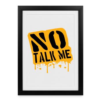 No Talk Me Funny Antisocial Introvert Saying - Framed poster (27 × 37 cm) - black - Front