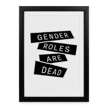 Gender Roles Are Dead Statement Freedom Saying - Framed poster (27 × 37 cm) - black - Front