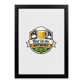 Bier ist die Antwort – Logo-Print - Gerahmtes Poster (27 × 37 cm) - Schwarz - Vorne
