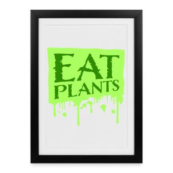 Sigle végétarien végan drôle de Eat Plants - Affiche encadrée (27 × 37 cm) - noir - Devant