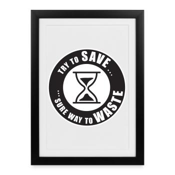 Le temps, c’est de l’argent – avertissement en sablier - Affiche encadrée (27 × 37 cm) - noir - Devant
