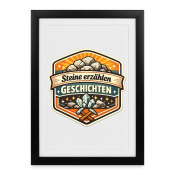 Steine erzählen Geschichten - Gerahmtes Poster (27 × 37 cm) - Schwarz - Vorne