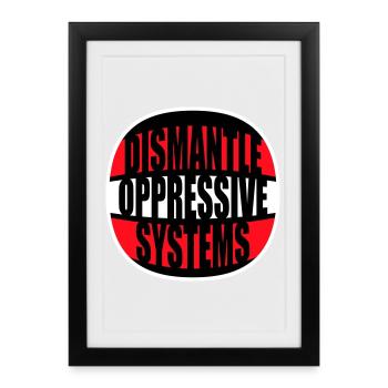 Déclaration d’activisme pour démanteler les systèmes oppressifs - Affiche encadrée (27 × 37 cm) - noir - Devant