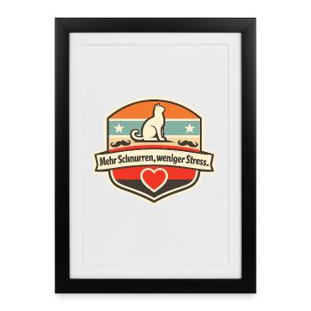 Mehr Schnurren, weniger Stress Badge - Gerahmtes Poster (27 × 37 cm) - Schwarz - Vorne