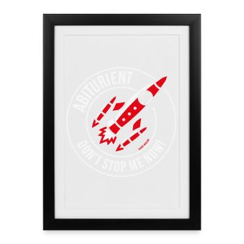 Diplômé du lycée – ne m’arrêtez pas maintenant ! (Abitur / NEG 2C) - Affiche encadrée (27 × 37 cm) - noir - Devant