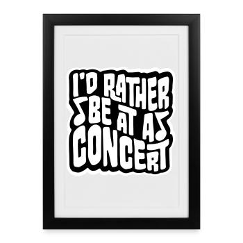 Je préférerais être à un concert Lustig Musik Konzert - Affiche encadrée (27 × 37 cm) - noir - Devant