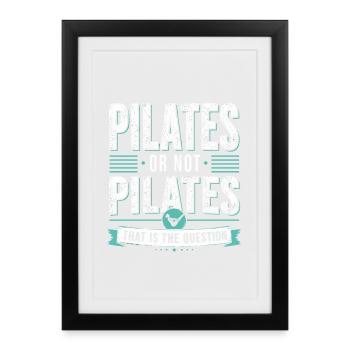 Pilates humour fitness citation sport - Affiche encadrée (27 × 37 cm) - noir - Devant