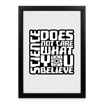 La science se moque de ce que vous croyez Logo des faits - Affiche encadrée (27 × 37 cm) - noir - Devant