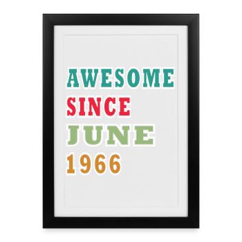Awesome Since June 1966 - Framed poster (27 × 37 cm) - black - Front