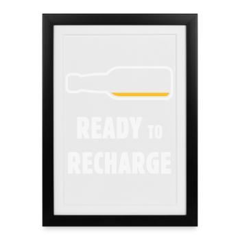 Ready To Recharge (Beer / Beer / NEG 2C) - Framed poster (27 × 37 cm) - black - Front