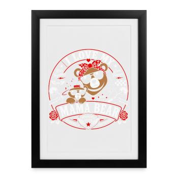 I Love My Mama Bear Style Biker Vintage - Affiche encadrée (27 × 37 cm) - noir - Devant
