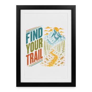 Mountains - Find Your Trail - Framed poster (27 × 37 cm) - black - Front