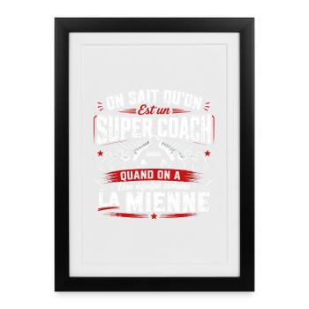 T-shirt Cadeau Super Coach Équipe - Affiche encadrée (27 × 37 cm) - noir - Devant