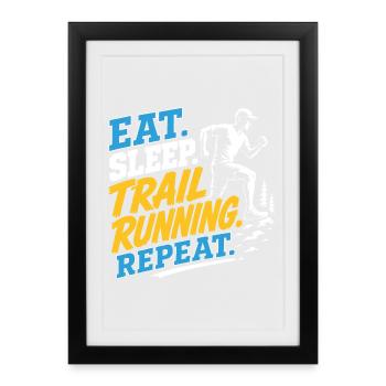 Mange. Dors. Course en sentier. Répétez - Affiche encadrée (27 × 37 cm) - noir - Devant