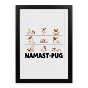 Namast Pug Yoga Pug Funny Dog Design - Framed poster (27 × 37 cm) - black - Front