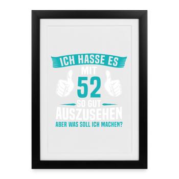 52 Jahre 52. Geburtstag Mann Frau 52 Jahre - Gerahmtes Poster (27 × 37 cm) - Schwarz - Vorne