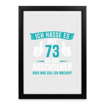 73 Jahre 73. Geburtstag Mann Frau 73 Jahre - Gerahmtes Poster (27 × 37 cm) - Schwarz - Vorne