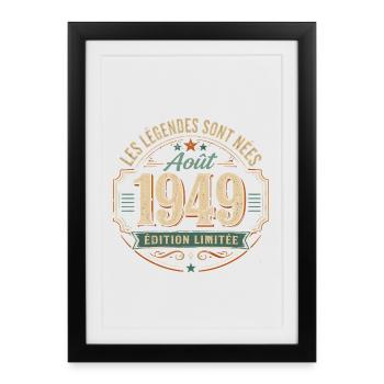 Cadeau Les légendes sont nées en Août 1949 - Affiche encadrée (27 × 37 cm) - noir - Devant