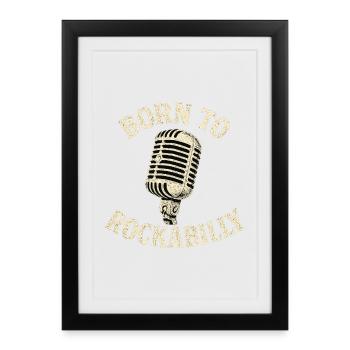 Born to Rockabilly – Vintage 50s Microphone - Framed poster (27 × 37 cm) - black - Front
