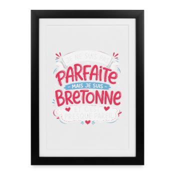 Je ne suis pas parfaite mais je suis bretonne - Affiche encadrée (27 × 37 cm) - noir - Devant
