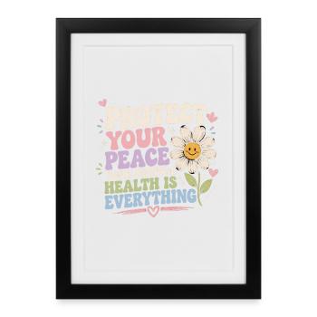 Protect Your Peace: Health Is Everything - Framed poster (27 × 37 cm) - black - Front