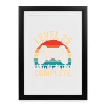 Level 25 complete – Cadeau 25 ans - Affiche encadrée (27 × 37 cm) - noir - Devant