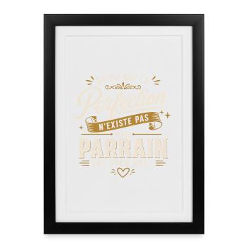 On dit que la perfection n'existe pas mais parrain - Affiche encadrée (27 × 37 cm) - noir - Devant