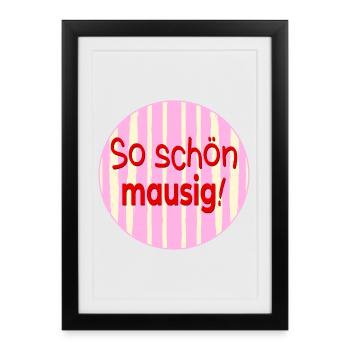 SO SCHÖN MAUS - Gerahmtes Poster (27 × 37 cm) - Schwarz - Vorne