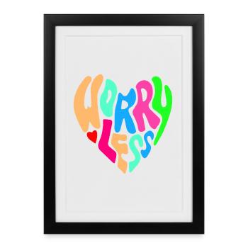 Worry less is the advice # - Framed poster (27 × 37 cm) - black - Front