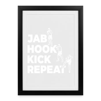 Jab Hook Kick Repeat - Framed poster (27 × 37 cm) - black - Front
