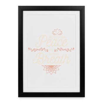 Peace With Every Breath - Framed poster (27 × 37 cm) - black - Front