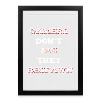 Gamer Saying Respawn - Framed poster (27 × 37 cm) - black - Front