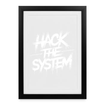 Hack the System Graffiti - Framed poster (27 × 37 cm) - black - Front