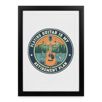 Plan de retraite de guitare Citation de guitariste - Affiche encadrée (27 × 37 cm) - noir - Devant