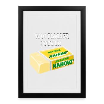 Beurre Nahout - Affiche encadrée (27 × 37 cm) - noir - Devant