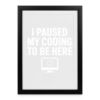 Funny programming quotes and debugging humor - Framed poster (27 × 37 cm) - black - Front