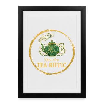 You Are Tea-Riffic – Vintage Teapot Wordplay - Framed poster (27 × 37 cm) - black - Front