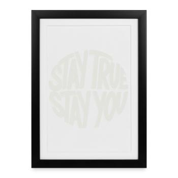Reste fidèle, reste toi-même - Affiche encadrée (27 × 37 cm) - noir - Devant