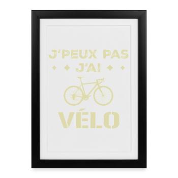 J peux Pas J ai Vélo Cycliste Cyclisme - Affiche encadrée (27 × 37 cm) - noir - Devant