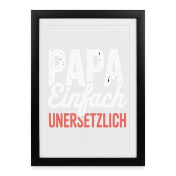 Vater Ist wWrklich Unersetzlich Vatertagskleidun - Gerahmtes Poster (27 × 37 cm) - Schwarz - Vorne