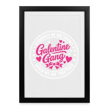 Galentine Gang Tenue Groupe Meilleures Amies - Affiche encadrée (27 × 37 cm) - noir - Devant