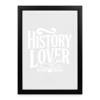 Amateur d’histoire - Affiche encadrée (27 × 37 cm) - noir - Devant