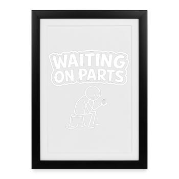 Waiting On Parts Screwdriver Meme Design - Framed poster (27 × 37 cm) - black - Front