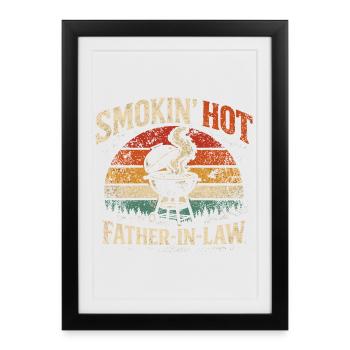 Barbecue Smokin Hot Beau-Père | Cadeau Humour - Affiche encadrée (27 × 37 cm) - noir - Devant