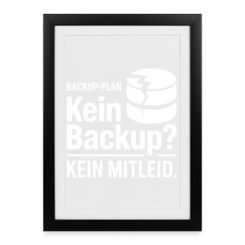Kein Backup Plan Meme - Gerahmtes Poster (27 × 37 cm) - Schwarz - Vorne
