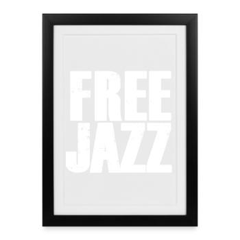 Typographie audacieuse du Free Jazz - Affiche encadrée (27 × 37 cm) - noir - Devant