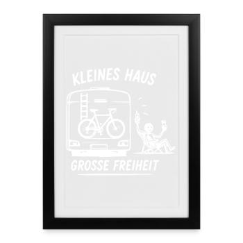 Kleines Haus Große Freiheit - Camper - Gerahmtes Poster (27 × 37 cm) - Schwarz - Vorne