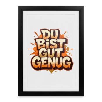 YOU'RE GOOD ENOUGH - Framed poster (27 × 37 cm) - black - Front